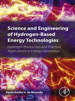 cover image of Science and Engineering of Hydrogen-Based Energy Technologies